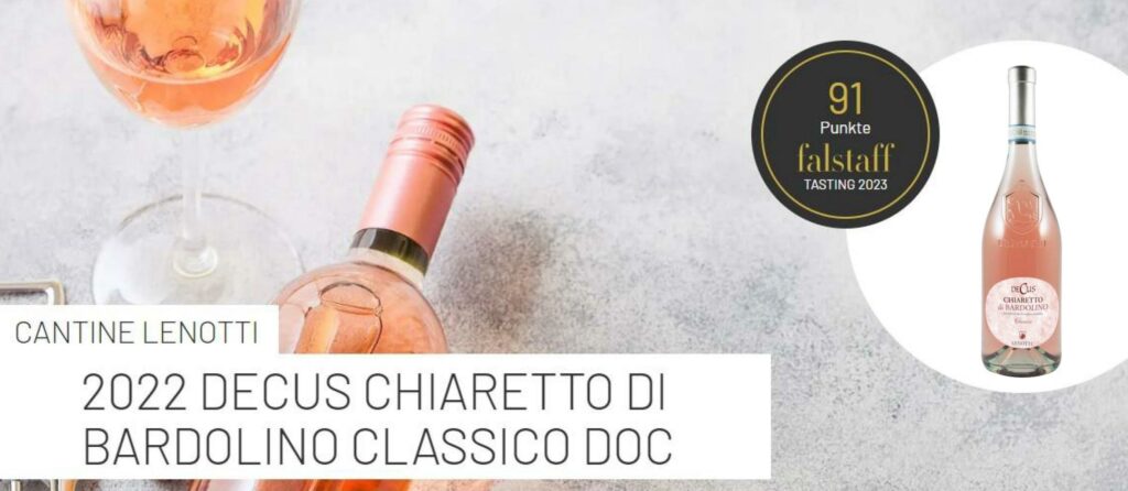Premio “Falstaff Rosè d'Italia 2023” per i nostri vini “Decus” Chiaretto di  Bardolino DOC Classico e Chiaretto di Bardolino DOC Classico – Lenotti